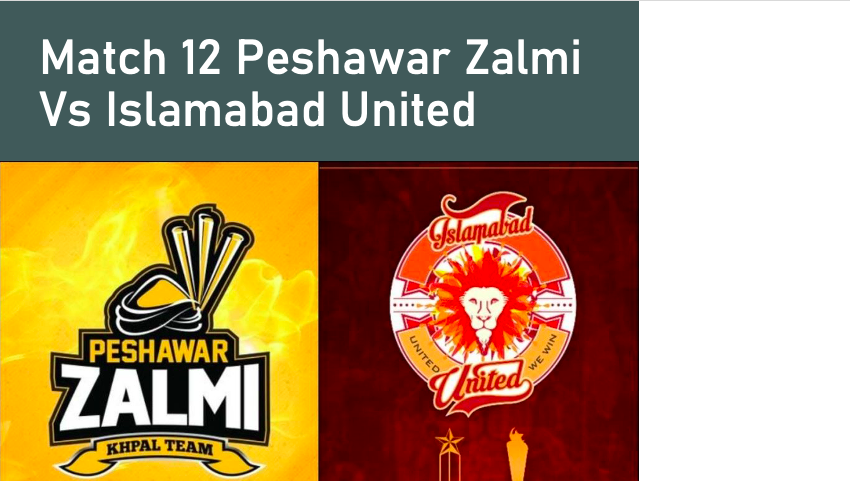 Peshawar Zalmi Vs Islamabad United
