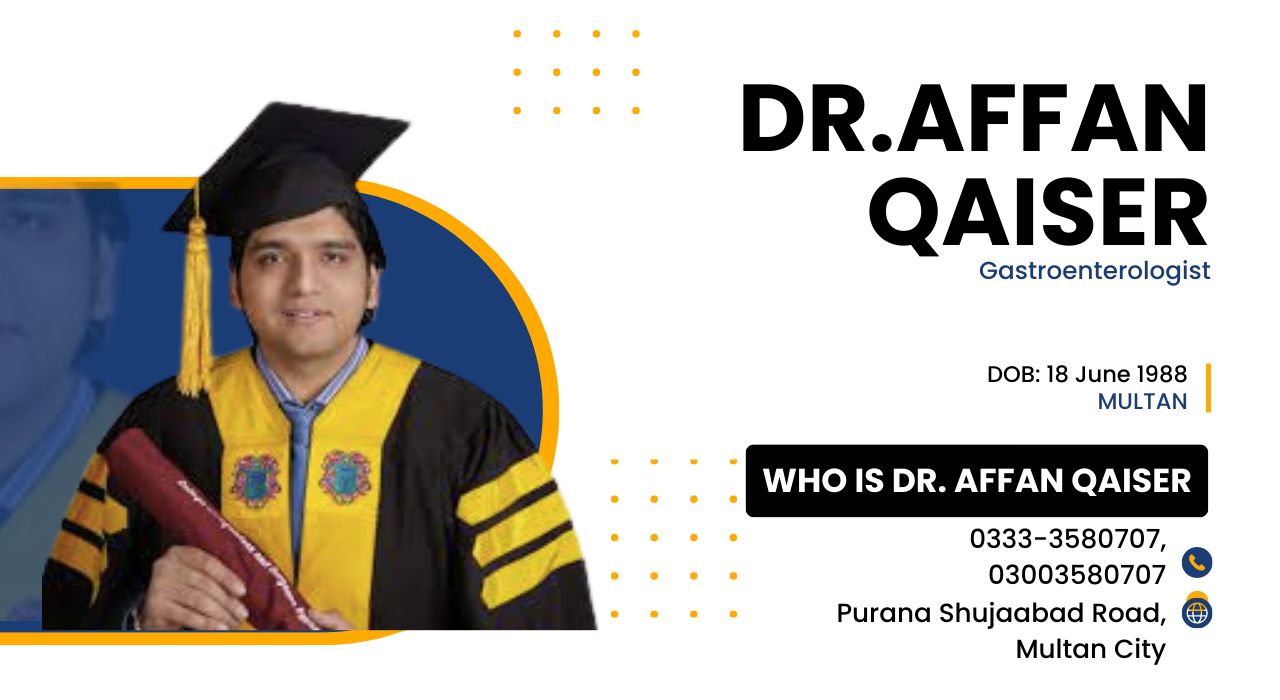 The inspiring journey of Dr. Affan Qaiser Gastroenterologist